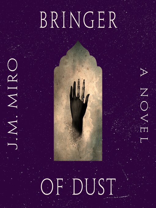 Title details for Bringer of Dust by J. M. Miro - Wait list